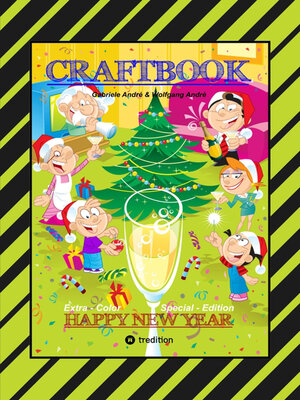 cover image of CRAFTBOOK--JUBILÄUMSAUSGABE--WEIHNACHTEN--WINTERSPORT MIT MINI & MANI--SILVESTER--KNIFFELIGE RÄTSEL--SPIEL